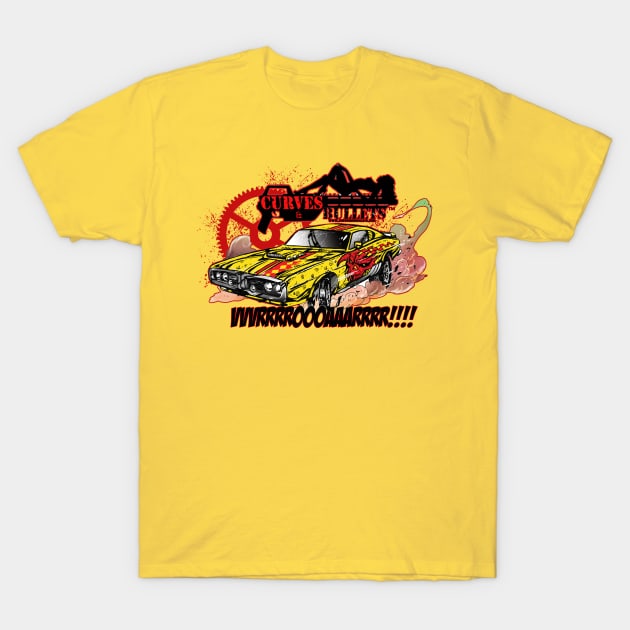 curves and bullets muscle car madness T-Shirt by Roloworld nyc